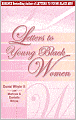 Letters to Young Black Women