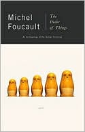 Order of Things: An Archaeology of Human Sciences