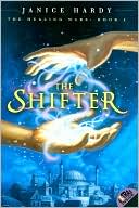 The Shifter (Healing Wars Series #1)