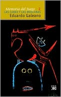 Memoria del fuego, Vol. 2; Las caras y las mascaras