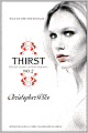 Thirst No. 2: Phantom, Evil Thirst, and Creatures of Forever (Last Vampire Series)