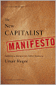 The New Capitalist Manifesto: Building a Disruptively Better Business