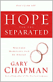 Hope for the Separated: Wounded Marriages Can Be Healed