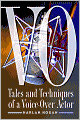 Vo: Tales and Techniques of a Voice-over Actor