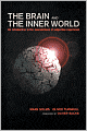 The Brain and the Inner World: An Introduction to the Neuroscience of Subjective Experience