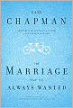 The Marriage You've Always Wanted
