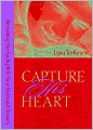 Capture His Heart: Becoming the Godly Wife Your Husband Desires (Focus on the Family Series)