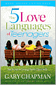 The Five Love Languages of Teenagers: The Secret to Loving Teens Effectively
