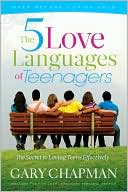 The Five Love Languages of Teenagers by Gary Chapman: NOOK Book Cover