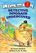 Detective Dinosaur Undercover (I Can Read Book 2 Series)