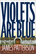Violets Are Blue (Alex Cross Series #7) by James Patterson: Book Cover