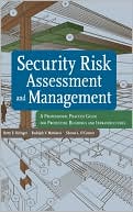 download Security Risk Assessment and Management : A Professional Practice Guide for Protecting Buildings and Infrastructures book