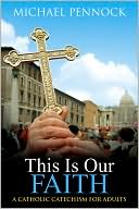 This Is Our Faith:
