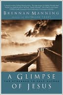 A Glimpse of Jesus by Brennan Manning: NOOK Book Cover