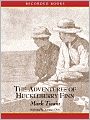 The Adventures of Huckleberry Finn: Tom Sawyer and Huck Finn Series, Book 2