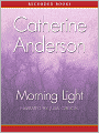 Morning Light (Kendrick-Coulter-Harringan Series #8)