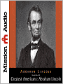 Abraham Lincoln: A Selection of His Writings