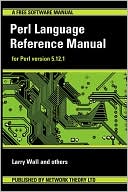 Perl Language Reference Manual - For Perl Version 5.12.1