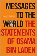 Messages to the World: The Statements of Osama bin Laden