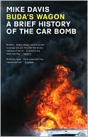 Buda's Wagon: A Brief History of the Car Bomb