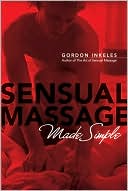Sensual Massage Made Simple