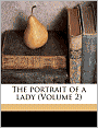 The portrait of a lady (Volume 2)