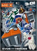 Evos and Heroes (Generator Rex)
