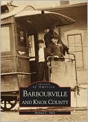 Barbourville and Knox County, Kentucky (Images of America Series)
