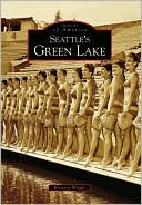 Seattle's Green Lake (Images of America Series)