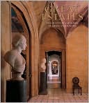 Great Estates: The Lifestyles and Homes of American Magnates