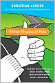 Whiter Shades of Pale: The Stuff White People Like, Coast to Coast, from Seattle's Sweaters to Maine's Microbrews