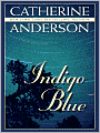 Indigo Blue (Comanche Series #3)