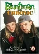 Bluntman and Chronic