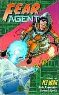 Fear Agent, Volume 2: My War