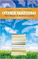 Other Nations: Animals in Modern Literature