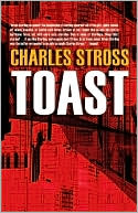Toast: and Other Rusted Futures