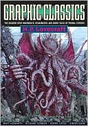 Graphic Classics, Volume 4: H. P. Lovecraft