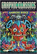 Graphic Classics, Volume 6: Ambrose Bierce