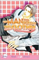The Man Who Doesn't Take Off His Clothes, Volume 1 (Yaoi Novel)