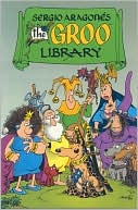 Sergio Aragones The Groo Library