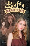 Buffy the Vampire Slayer: Haunted