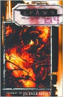 Spawn, Volume 6: Pathway to Judgment
