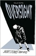 Oversight: Collected Short Stories, 1990-2005
