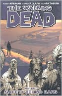 The Walking Dead, Volume 3: Safety Behind Bars