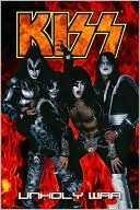 Kiss, Volume 4: Unholy War