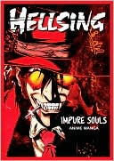 Hellsing: Impure Souls Anime Manga