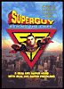SuperGuy: Behind the Cape