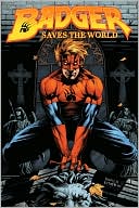Badger Saves the World
