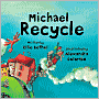 Michael Recycle