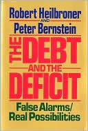 The Debt and Deficit: False Alarms, Real Possibilities